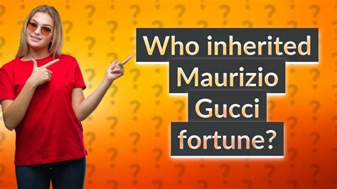 maurizio gucci fortuna|maurizio gucci money inheritance.